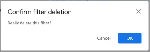 Image: Gmail ‘Confirm filter deletion’ view