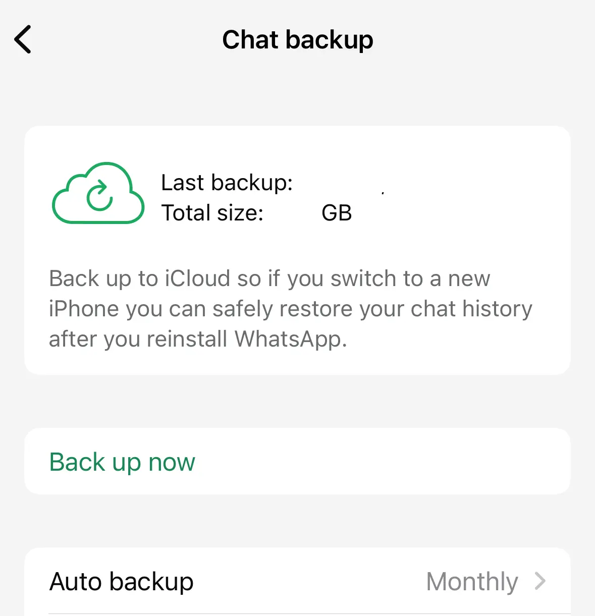 iPhone screenshot of WhatsApp’s ‘Chat backup’ section Image: iPhone screenshot of WhatsApp’s ‘Chat backup’ section