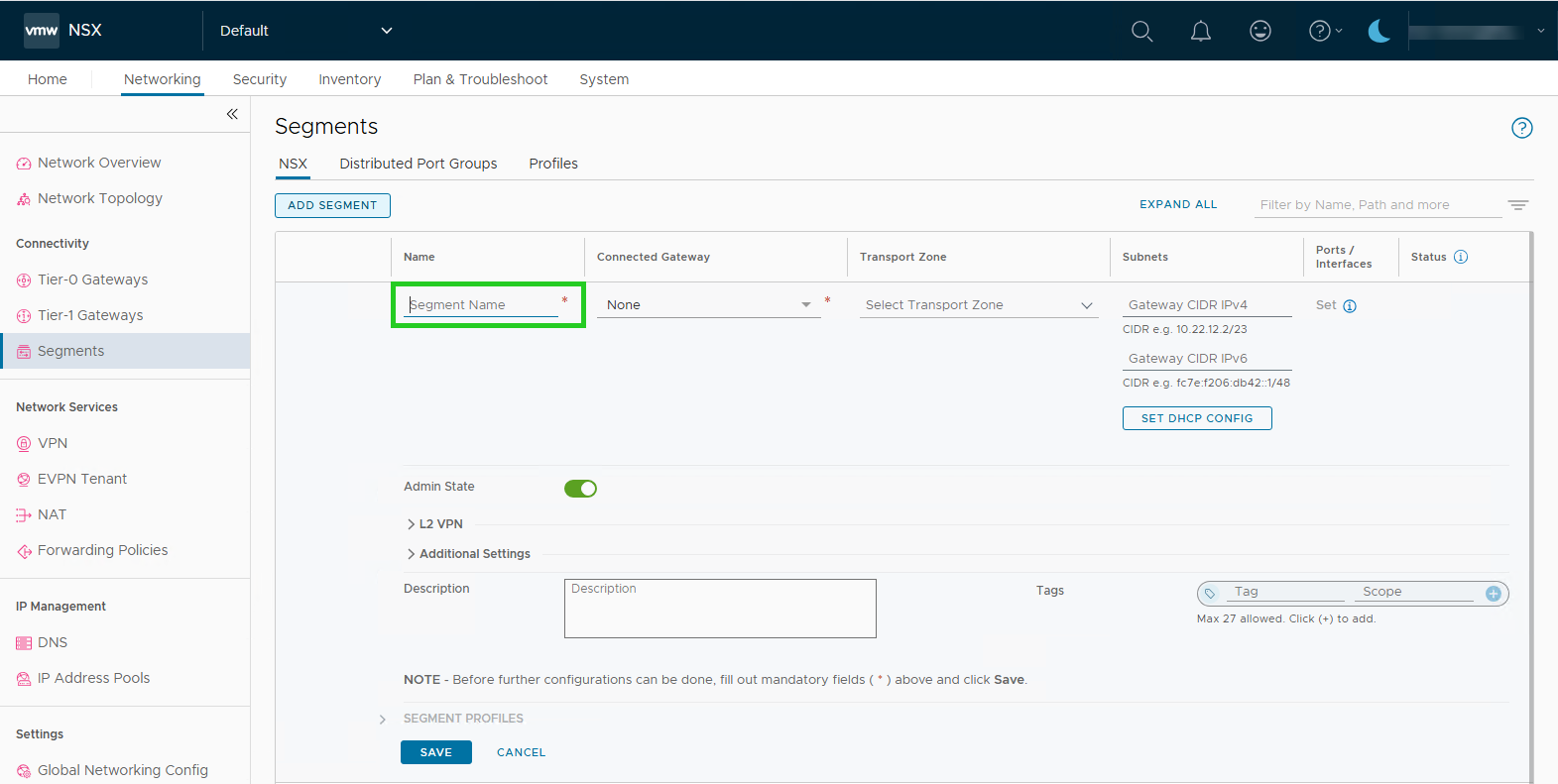 Screenshot: The Networking > Segments section is displayed in the NSX Manager. In this section, the NSX tab, the Segment Name field is highlighted in the input form for a new segment.